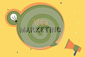 Conceptual hand writing showing Web Marketing. Business photo text Electronic commerce Advertising through internet Online seller