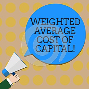 Conceptual hand writing showing Weighted Average Cost Of Capital. Business photo text Wacc financial business indicators
