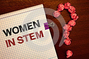 Conceptual hand writing showing Women In Stem. Business photos showcasing Science Technology Engineering Mathematics Scientist Res