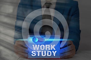 Conceptual hand writing showing Work Study. Business photo showcasing college program that enables students to work parttime photo