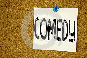 Conceptual hand writing text caption inspiration showing Comedy. Business concept for Stand Up Comedy Microphone written on sticky