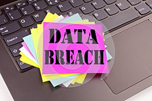 Conceptual hand writing text caption inspiration showing Data Breach concept for Tech Internet Network Breaking into Database and