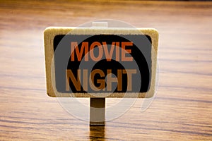 Conceptual hand writing text caption inspiration showing Movie Night. Business concept for Wathing Movies written on announcement