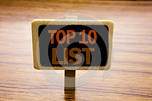 Conceptual hand writing text caption inspiration showing Top 10 Ten List. Business concept for Success ten list written on announc