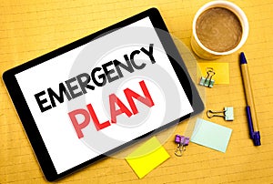 Conceptual hand writing text caption showing Emergency Plan. Business concept for Disaster Protection Written on tablet laptop, wo