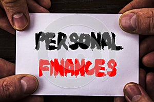 Conceptual hand writing text showing Personal Finances. Concept meaning Finance Financial Investment Plan For Success Wealth writt