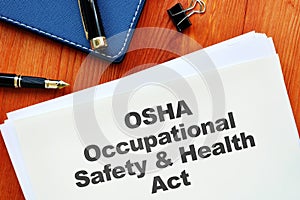 Conceptual hand written text showing Occupational Safety & Health Act OSHA