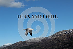 Conceptual inspirational image. I can and I will