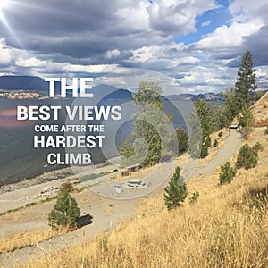Conceptual inspirational landscape.The best views come after the hardest climb. photo