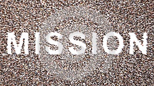 Conceptual large community of people forming the the word MISSION. 3d illustration metaphor for vision and motivation