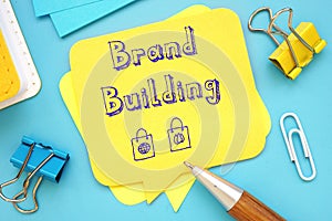 Conceptual photo about Brand Building with handwritten text