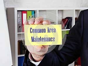 Conceptual photo about Common Area Maintenance with written text