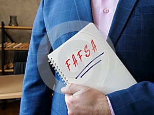 Conceptual photo about FAFSA Free Application for Federal Student Aid with written phrase