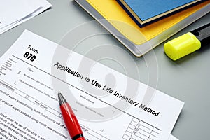 Conceptual photo about Form 970 Application to Use Lifo Inventory Method with handwritten phrase