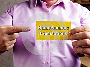 Conceptual photo about Homogeneous Expectations with handwritten phrase