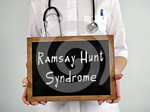 Conceptual photo about Ramsay Hunt Syndrome with handwritten text photo