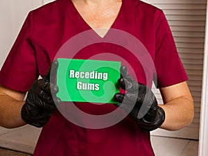 Conceptual photo about Receding Gums with written phrase