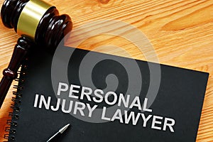 Conceptual photo shows printed text personal injury lawyer
