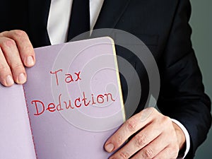 Conceptual photo about Tax Deduction with written text