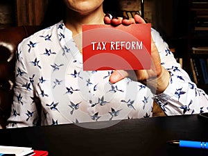 Conceptual photo about TAX REFORM with written text. The process of changing the way taxes to improve tax administration or to