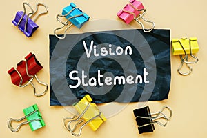 Conceptual photo about Vision Statement with handwritten text photo