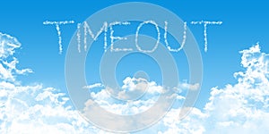 Conceptual time out illustration with clouds on blue sky