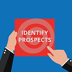 Conceptual writing showing Identify Prospects