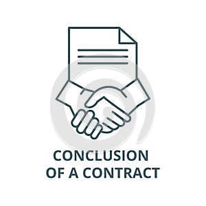 Conclusion of a contract line icon, vector. Conclusion of a contract outline sign, concept symbol, flat illustration