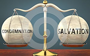 Condemnation and salvation staying in balance - pictured as a metal scale with weights and labels condemnation and salvation to