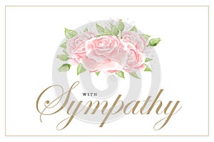 Condolences sympathy card floral cream pink rose bouquet and lettering