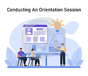 Conducting An Orientation Session concept