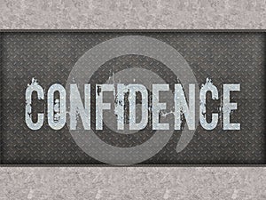 CONFIDENCE painted on metal panel wall.