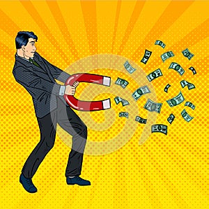 Confident Businessman Attracts Money with a Large Magnet. Pop Art