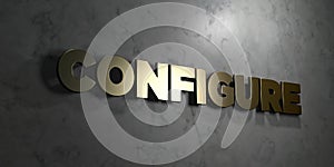 Configure - Gold text on black background - 3D rendered royalty free stock picture photo