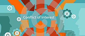 Conflict of interest business management problem concept photo