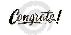 `Congrats!` handwritten lettering greeting sign. photo