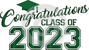 Congratulations Class of 2023 with Green Graduation Cap