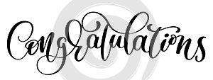 Congratulations Hand lettering Calligraphic greeting inscription. Vector handwritten typography