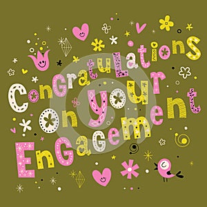 Congratulations on your engagement