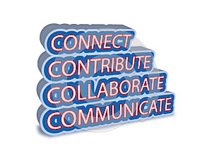 Connect collaborate communicate contribute