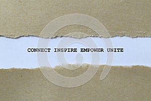 connect inspire empower unite on white paper