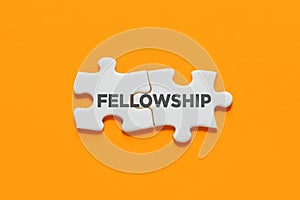 Connected puzzle pieces with the word fellowship. Cooperation, partnership, solidarity and support in business