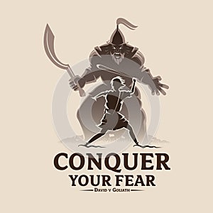 Conquer your fear David and Goliath concept