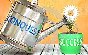 Conquest helps achieving success - pictured as word Conquest on a watering can to symbolize that Conquest makes success grow and