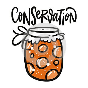 Conservation Jar hand drawn vector illustration and lettering. Isolated on white background.