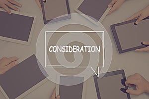 CONSIDERATION CONCEPT Business Concept. photo