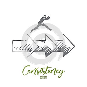 Consistency, business, arrow, success concept. Hand drawn isolated vector.