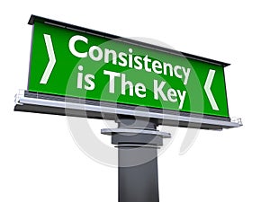 Consistency is the key