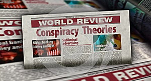 Conspiracy and secret theories theory retro newspaper 3d illustration