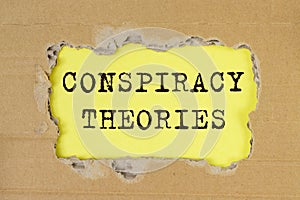 Conspiracy theories inscription. Business and government fake ideas